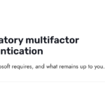 Mandatory multifactor authentication in Microsoft 365
