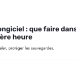 Rançongiciel : que faire dans la première heure. Isoler, signaler, protéger les sauvegardes